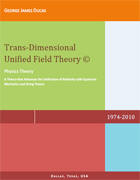 Trans-dimensional unified field theory by George James Ducas