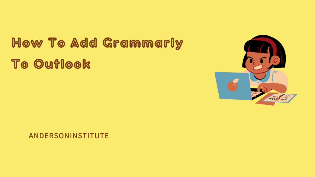 How To Add Grammarly To Outlook