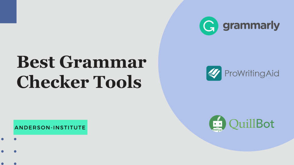 Best Grammar Checker Tools - Anderson Institute